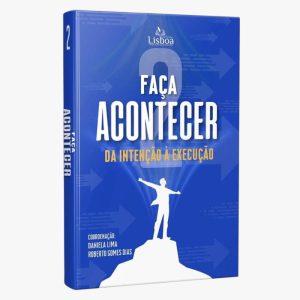 Livro Faça Acontecer: da Ação à Execução